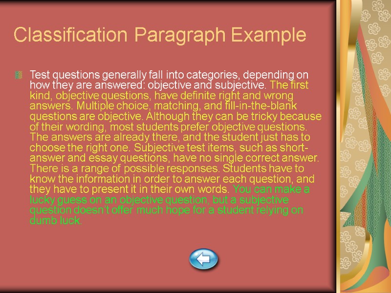 Classification Paragraph Example Test questions generally fall into categories, depending on how they are
